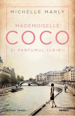 eBook Mademoiselle Coco si parfumul iubirii - Michelle Marly