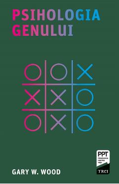 eBook Psihologia genului - Gary W. Wood