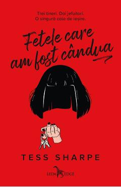 eBook Fetele care am fost candva - Tess Sharpe