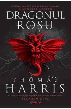 eBook Dragonul rosu. Seria Hannibal Lecter Vol.1 - Thomas Harris