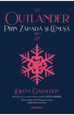 eBook Prin zapada si cenusa Vol.1. Seria Outlander. Partea 6 - Diana Gabaldon