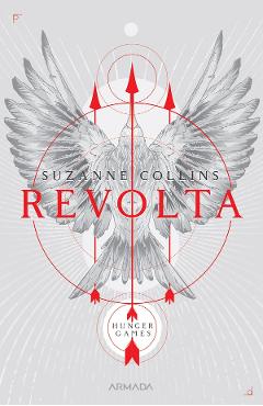eBook Revolta. Seria Jocurile foamei Vol.3 - Suzanne Collins