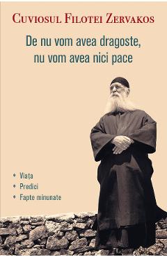 De nu vom avea dragoste, nu vom avea nici pace - Filotei Zervakos