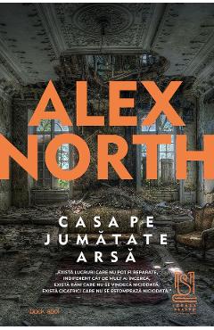 eBook Casa pe jumatate arsa - Alex North