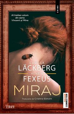eBook Miraj. Seria Vincent si Mina Vol.3 - Camilla Lackberg, Henrik Fexeus