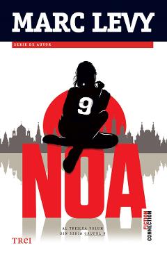 eBook Noa. Seria Grupul 9 Vol.3 - Marc Levy