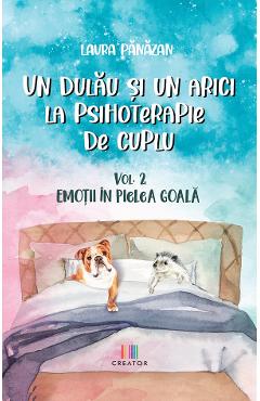eBook Un dulau si un arici la psihoterapie de cuplu Vol.2: Emotii in pielea goala - Laura Panazan