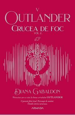 eBook Crucea de foc Vol.2. Seria Outlander. Partea 5 - Diana Gabaldon