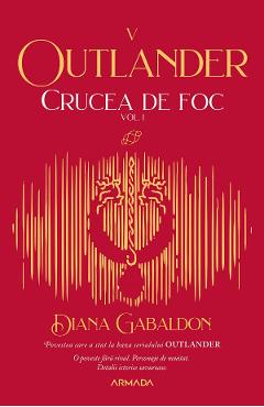 eBook Crucеa dе foc Vol.1. Seria Outlandеr. Partea 5 - Diana Gabaldon