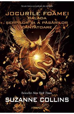 eBook Balada serpilor si a pasarilor cantatoare. Seria Jocurile foamei - Suzanne Collins