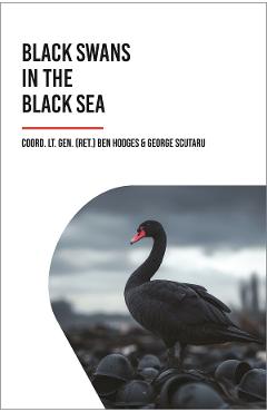 eBook Black Swans in the Black Sea - George Scutaru, Ben Hodges