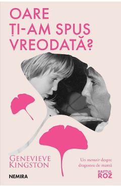 eBook Oare ti-am spus vreodata? - Genevieve Kingston
