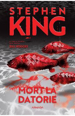 eBook Mort la datorie. Seria Bill Hodges Partea 3 - Stephen King