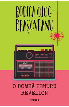 eBook O bomba pentru revelion - Rodica Ojog-Brasoveanu