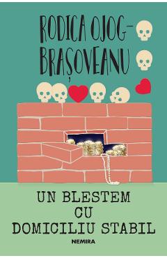 eBook Un blestem cu domiciliu stabil - Rodica Ojog-Brasoveanu