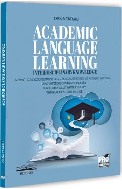 Academic Language Learning. Interdisciplinary Knowledge - Oana Tataru