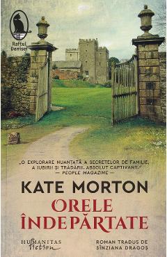 Orele indepartate - Kate Morton