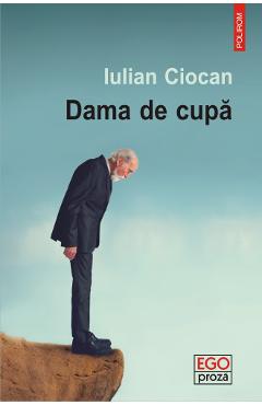 Dama de cupa - Iulian Ciocan